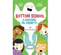 Il fantasma del gabinetto. Bottom school