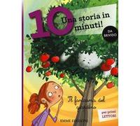 Il fantasma del giardino. Una storia in 10 minuti! Ediz. a colori