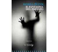 Il fantasma del passato