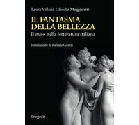 Il fantasma della bellezza. Il mito nella letteratura italiana