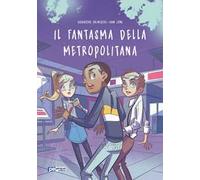 Il fantasma della metropolitana