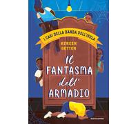 Il fantasma dell'armadio. I casi della banda dell'isola - Getten Kereen
