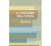 IL FANTASMA DELL'OPERA