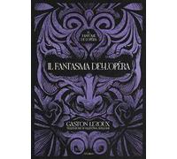 Libri Gaston Leroux - Il Fantasma Dell'opera