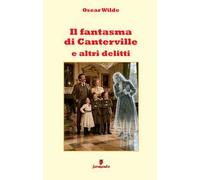 Il fantasma di Canterville e altri delitti in italiano moderno