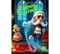 Il fantasma di Canterville. Ediz. illustrata