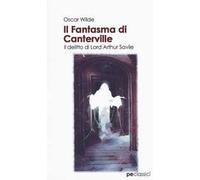 Il fantasma di Canterville-Il delitto di Lord Arthur Savile