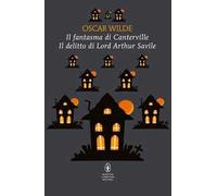 Il fantasma di Canterville-Il delitto di Lord Arthur Savile