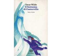 Il fantasma di Canterville. Testo inglese a fronte