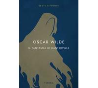 Il fantasma di Canterville. Testo inglese a fronte. Ediz. integrale