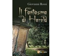 Il fantasma di Harold Smith di Giovanni Rossi, 2018, Youcanprint