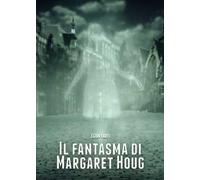 Il fantasma di Margaret Houg