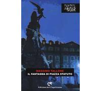 Il fantasma di piazza Statuto