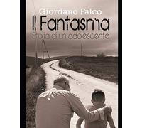 Il Fantasma: Storia di un adolescente