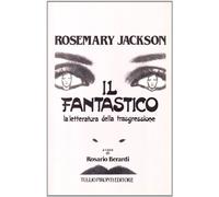 Il fantastico. La letteratura della trasgressione