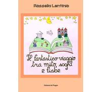 Il fantastico viaggio tra mito, sogni e fiabe