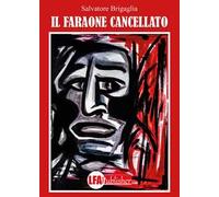 Il faraone cancellato