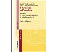 Il fare clinico nell'adozione. Modello di valutazione-intervento in psicologia clinica