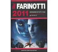 Il Farinotti 2011. Dizionario di tutti i film