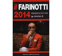 Il Farinotti 2014. Dizionario di tutti i film