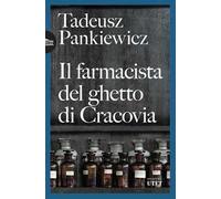 Il farmacista del ghetto di Cracovia
