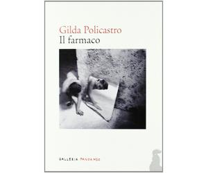 Il farmaco [Paperback] Policastro, Gilda