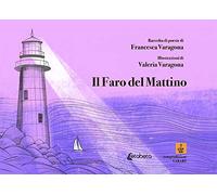Il faro del mattino