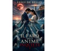 IL FARO DELLE ANIME INQUIETE