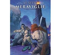 Il faro di Alessandria. Le sette meraviglie