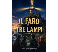 Il faro e i tre lampi