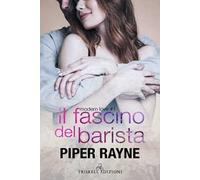 Il fascino del barista. Modern love. Vol. 1
