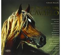 Il fascino del cavallo. Ediz. illustrata