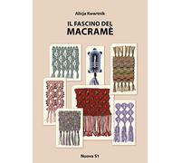 Il fascino del macramè