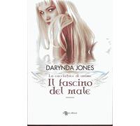 Il fascino del male. La cacciatrice di anime