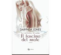 Il fascino del male. La cacciatrice di anime