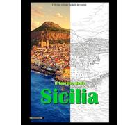 Il fascino della Sicilia