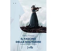 Il fascino delle solitudini