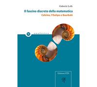 Il fascino discreto della matematica. Calvino, l'Oulipo e Bourbaki
