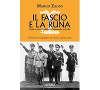 Il fascio e la runa: Studi e ricerche della SS Ahnenerbe in Italia