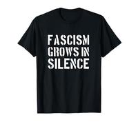 Il fascismo cresce nel Silenzio Monocromatico Maglietta