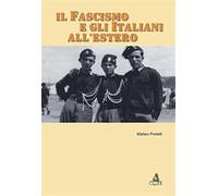 Il fascismo e gli italiani all'estero