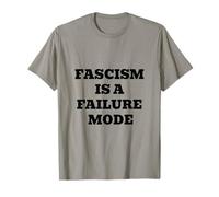 Il fascismo è Una modalità fallita Maglietta