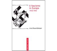 Il fascismo in Europa 1918-1945