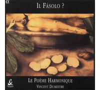 Il Fasolo? (Dumestre, Le Poeme Harmonique) (CD) Album