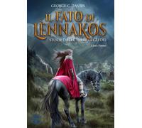 Il fato di Lènnakos. Storie dalle terre degli dei. Vol. 1 - 2021