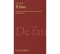 Il fato. Testo latino a fronte