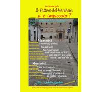 Il Fattore del Marchese, si è impiccato? - 4° vol. giallo