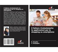 Il fattore rivoluzionario: le applicazioni per lo shopping su smartphone