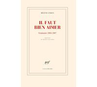 Il faut bien aimer: Séminaire 2004-2007