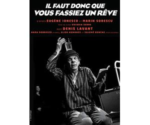 IL FAUT DONC QUE VOUS FASSIEZ UN REVE